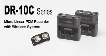 TASCAM 推出DR-10C系列无线系统专用微型录音机