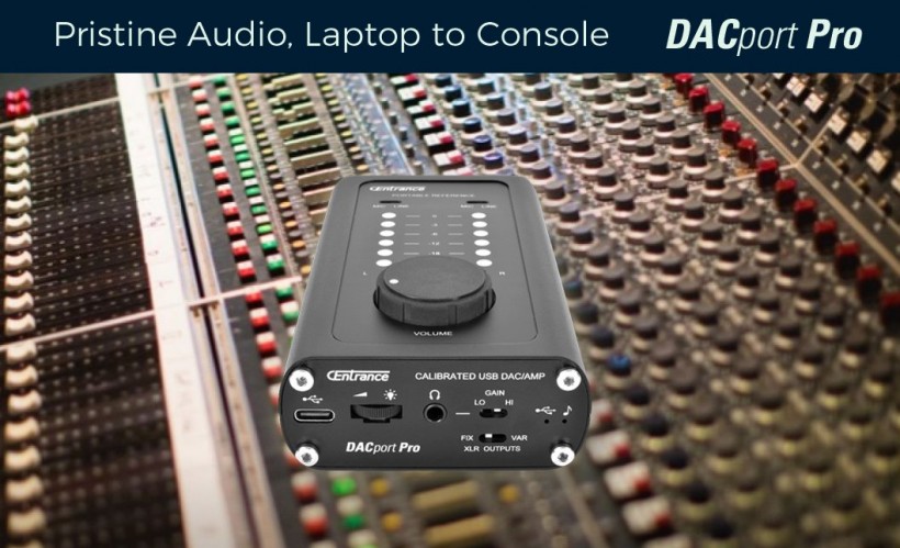 CEntrance 宣布可将笔记本连接至调音台的 DACport Pro